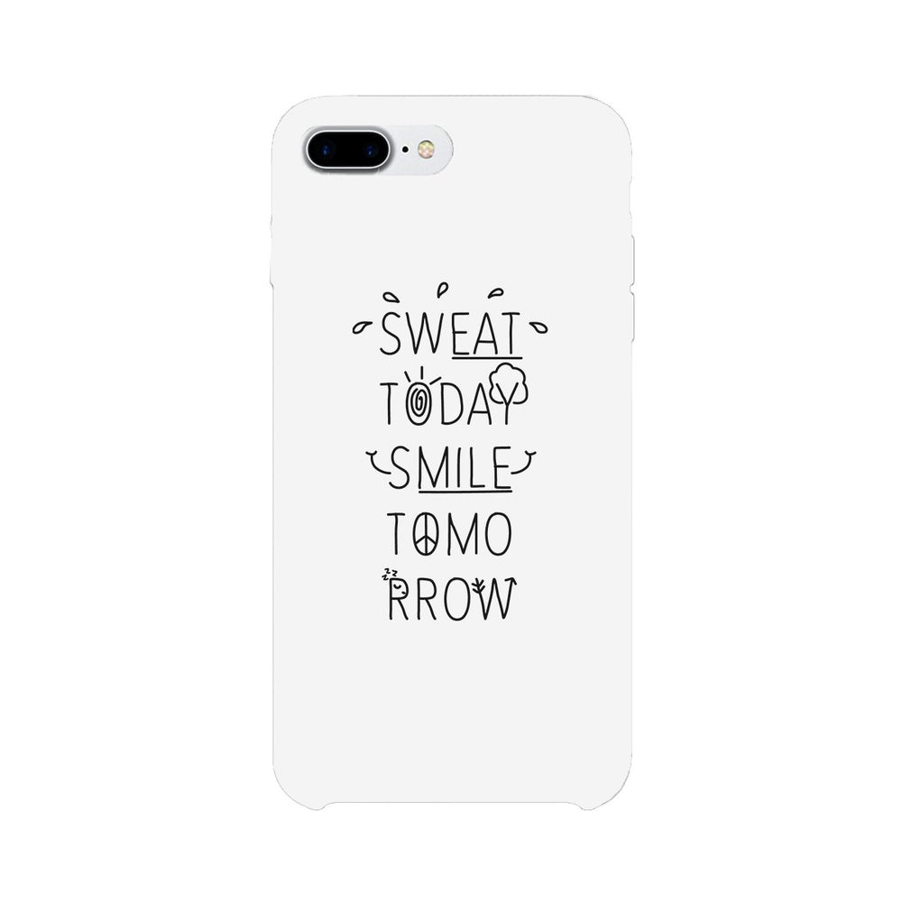 Sweat Smile Phone Case Funny Workout Gift Phone Case