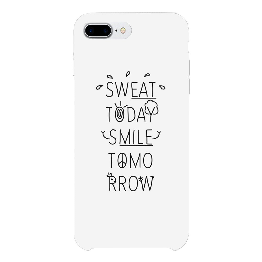 Sweat Smile Phone Case Funny Workout Gift Phone Case