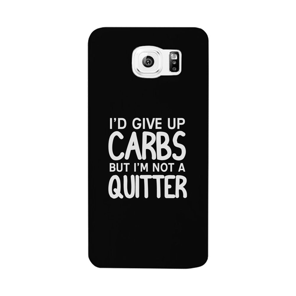Carbs Quitter Phone Case Funny Workout Gift Phone Cover