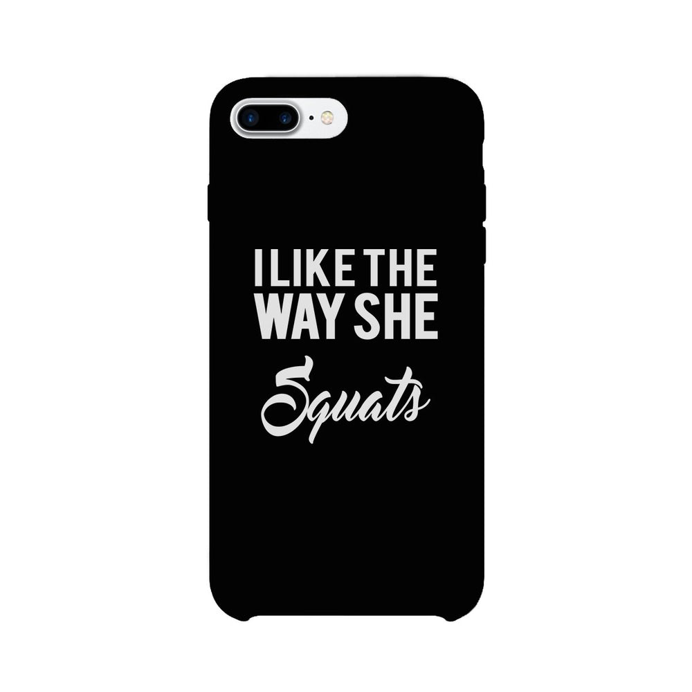 She Squats-LEFT Phone Case Funny Gym Gift Phone Case