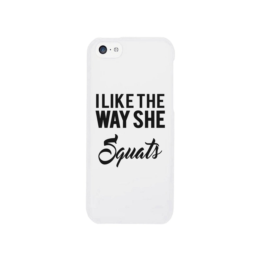 She Squats-LEFT Phone Case Funny Gym Gift Phone Case