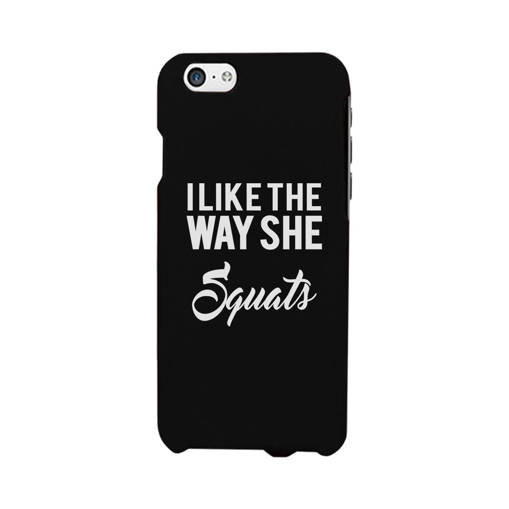 She Squats-LEFT Phone Case Funny Gym Gift Phone Case