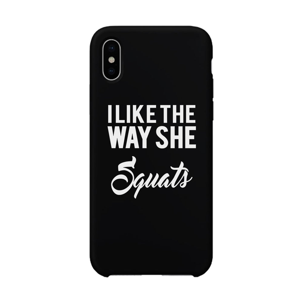 She Squats-LEFT Phone Case Funny Gym Gift Phone Case
