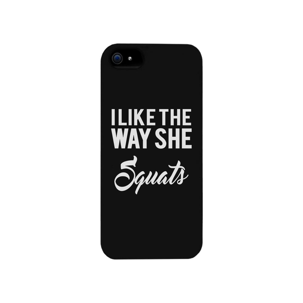 She Squats-LEFT Phone Case Funny Gym Gift Phone Case