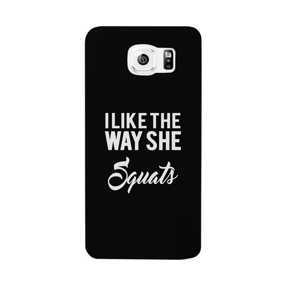 She Squats-LEFT Phone Case Funny Gym Gift Phone Case