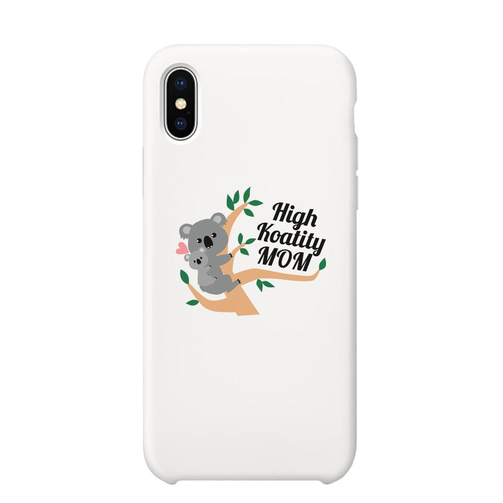 High Koality Mom Phone Case Funny Mothers Day Gift Phone Cover