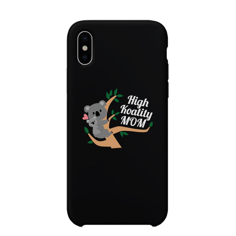 High Koality Mom Phone Case Funny Mothers Day Gift Phone Cover