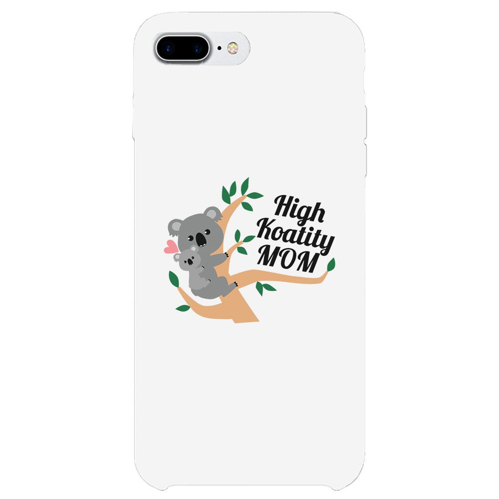 High Koality Mom Phone Case Funny Mothers Day Gift Phone Cover