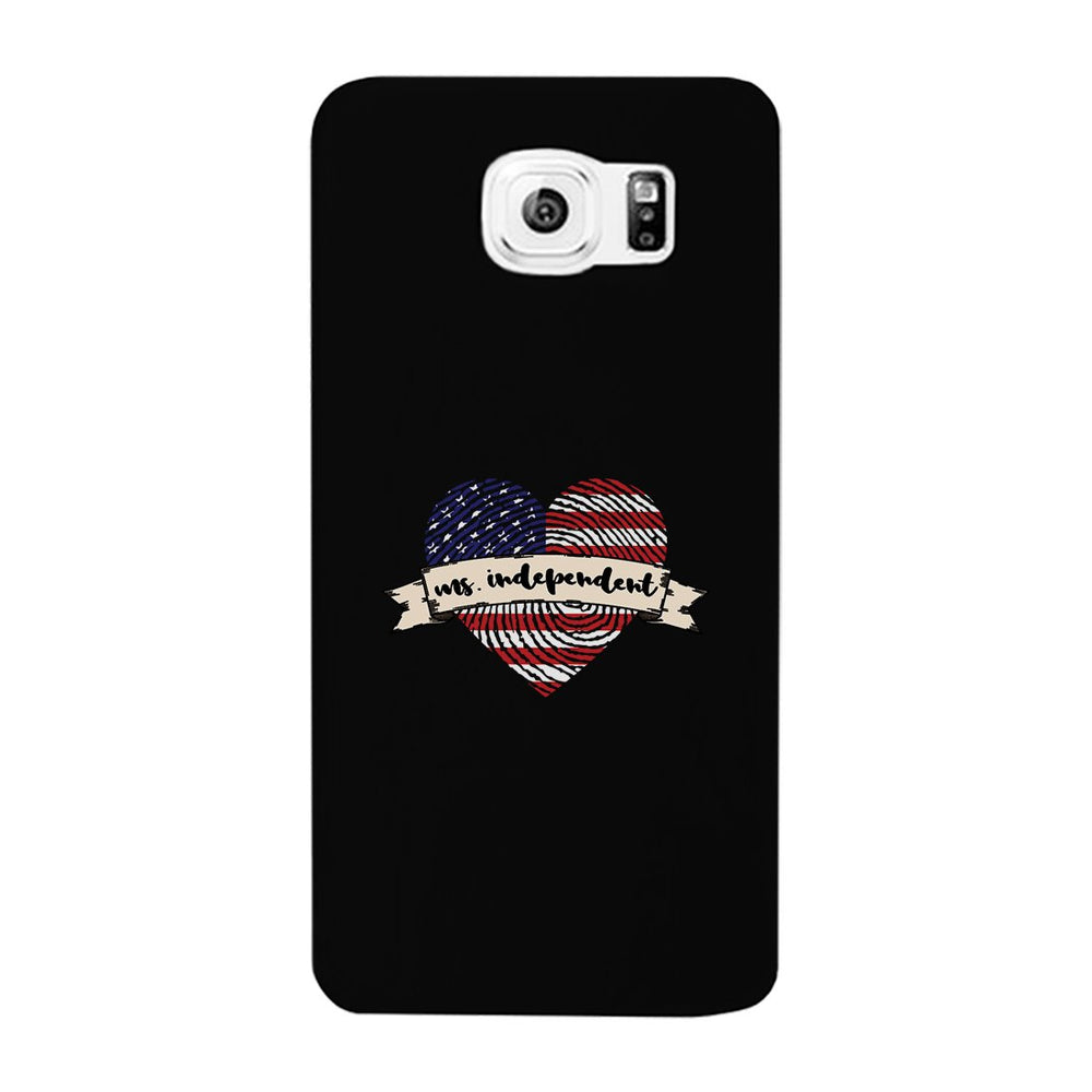 Ms. Independent Phone Case 4th of July Unique Graphic Phone Cover