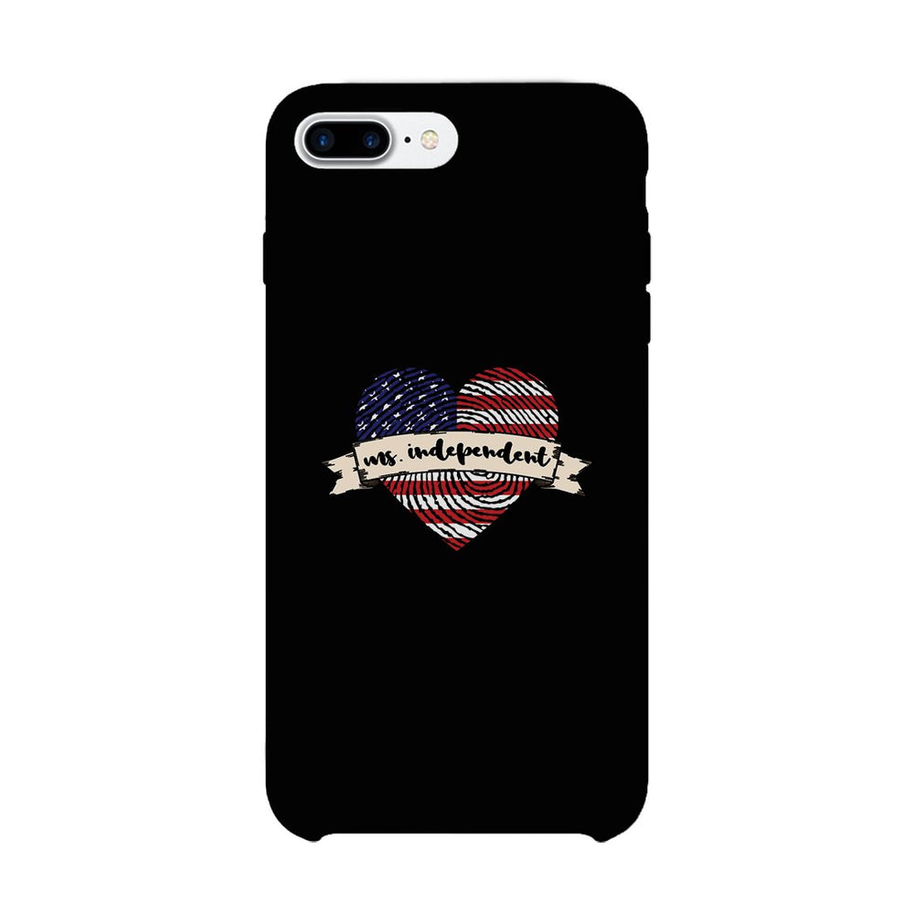 Ms. Independent Phone Case 4th of July Unique Graphic Phone Cover