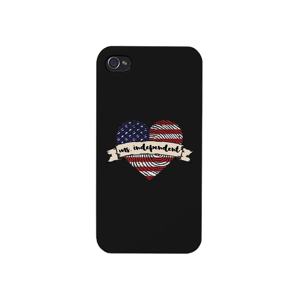 Ms. Independent Phone Case 4th of July Unique Graphic Phone Cover
