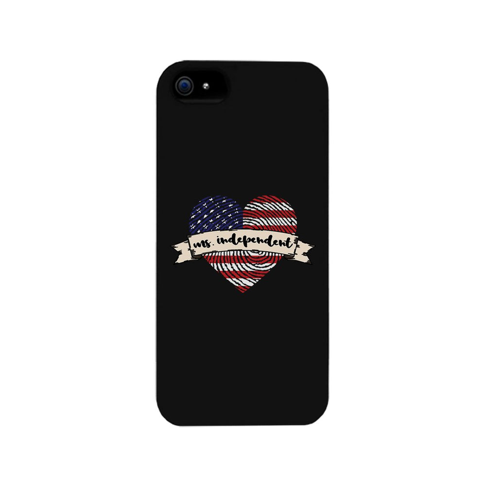Ms. Independent Phone Case 4th of July Unique Graphic Phone Cover