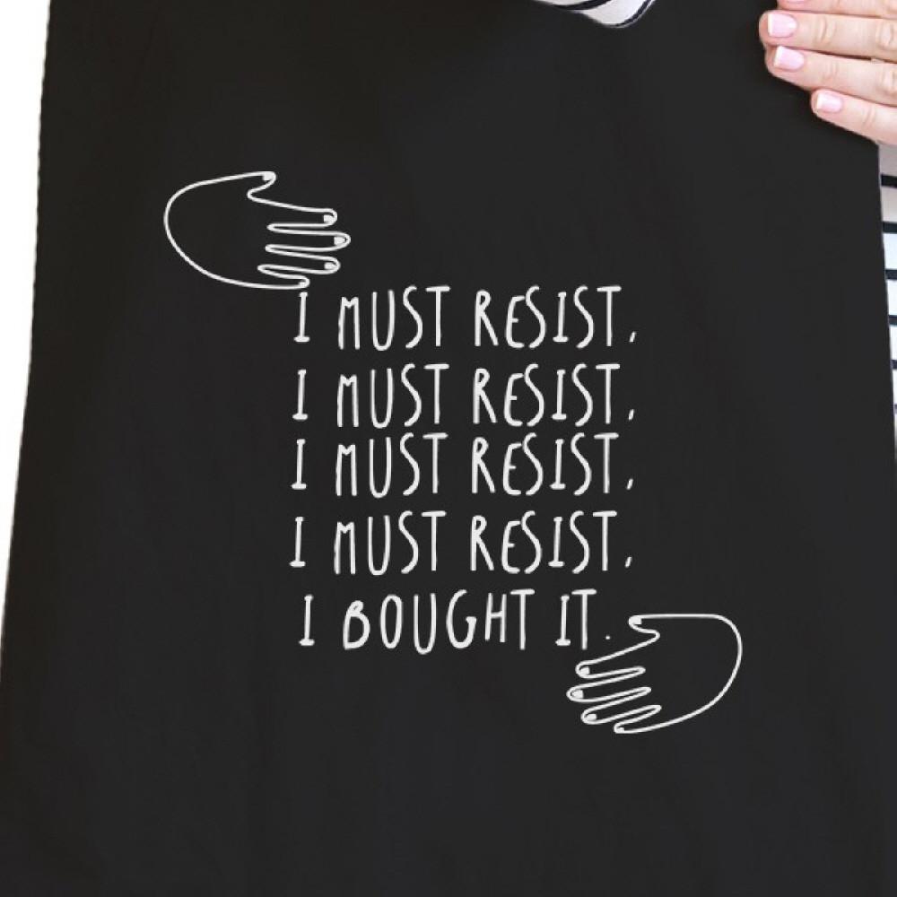 Must Resist Black Canvas Bag Best Friend Birthday Gift Tote Bags