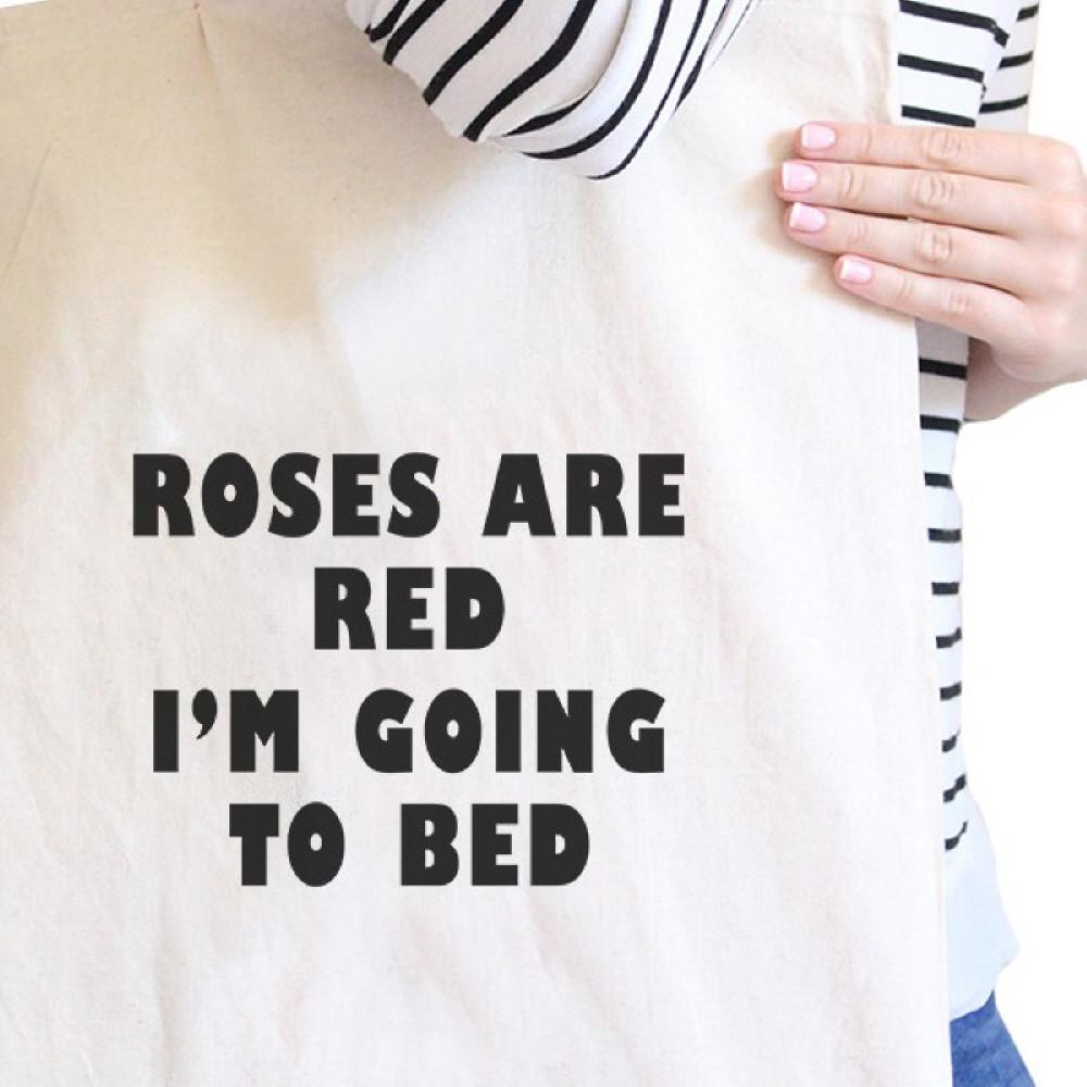 Roses Are Red Going To Bed Natural Canvas Bag Gift For Sleep Lovers