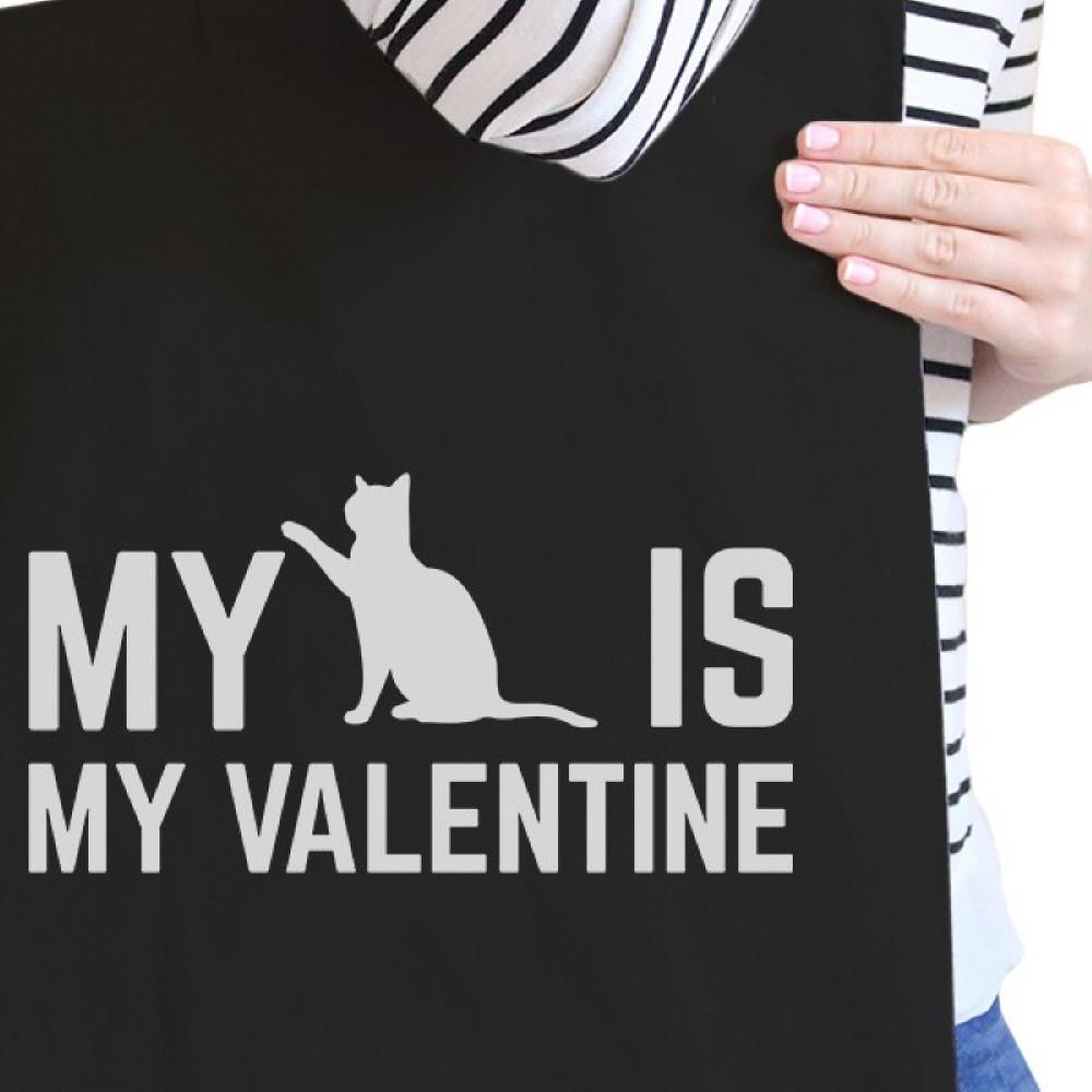 My Cat Is My Valentine Black Canvas Bag Gift Ideas For Cat Lovers