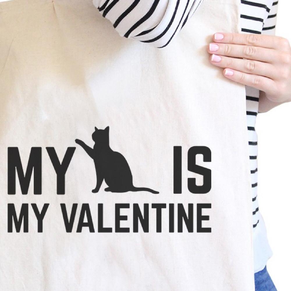 My Cat Is My Valentine Natural Canvas Bag Gift Ideas For Cat Lover