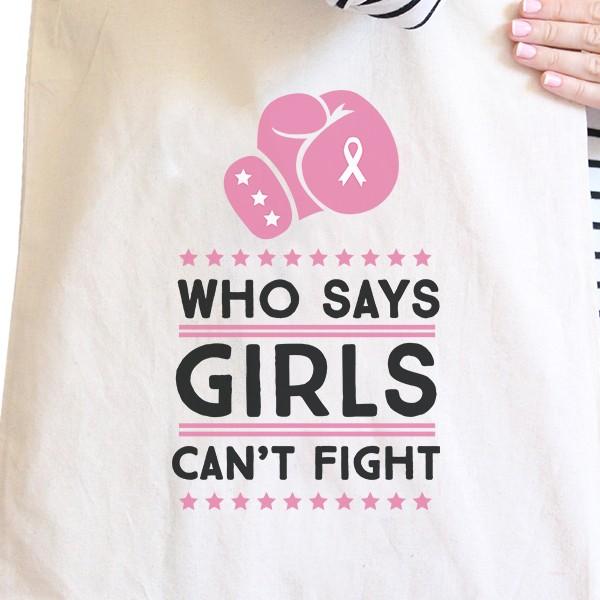 Who Says Girls Can't Fight Natural Canvas Bags