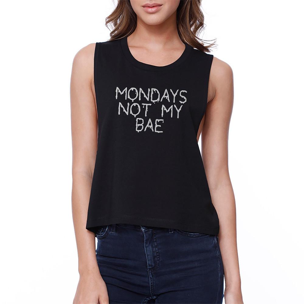 Mondays Not My Bae Crop Tee Cute Monday Sickness White Tank Top