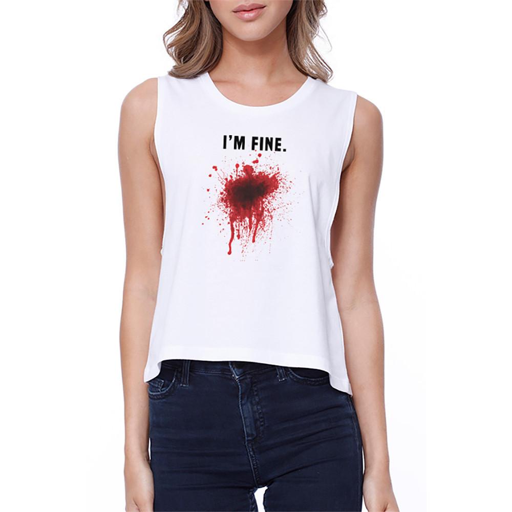 I'm Fine Blood Crop Tee Halloween Sleeveless Shirt Junior Tank Top