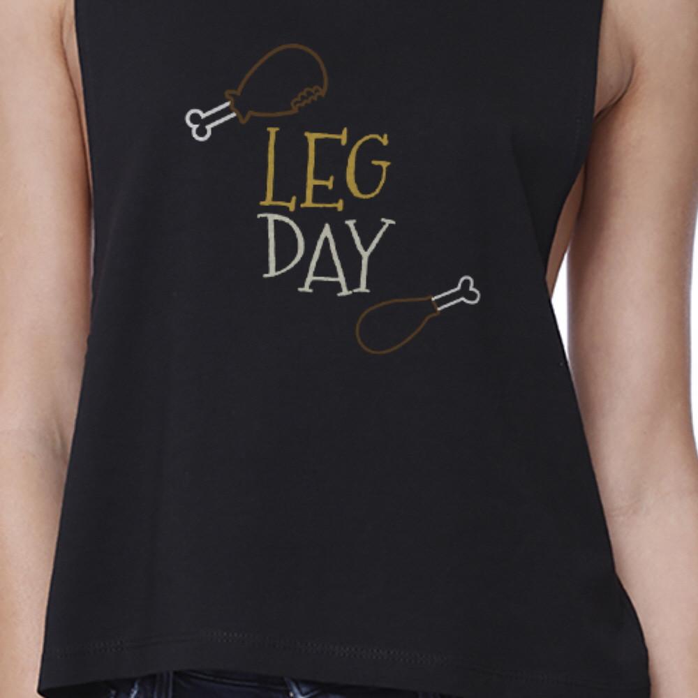 Leg Day Black Work Out Crop Top Funny Gifts For Gym Girls