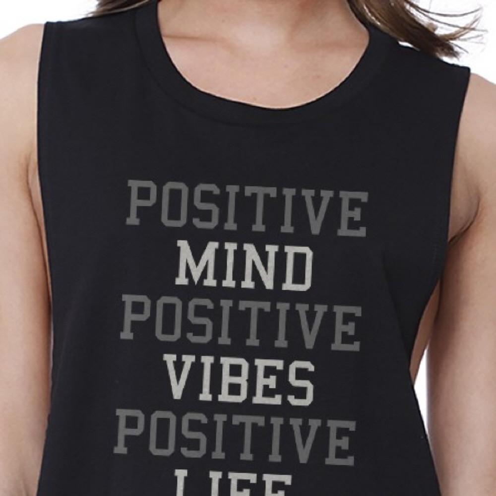 Positive Mind Vibes Life Crop Top Work Out Sleeveless Shirt