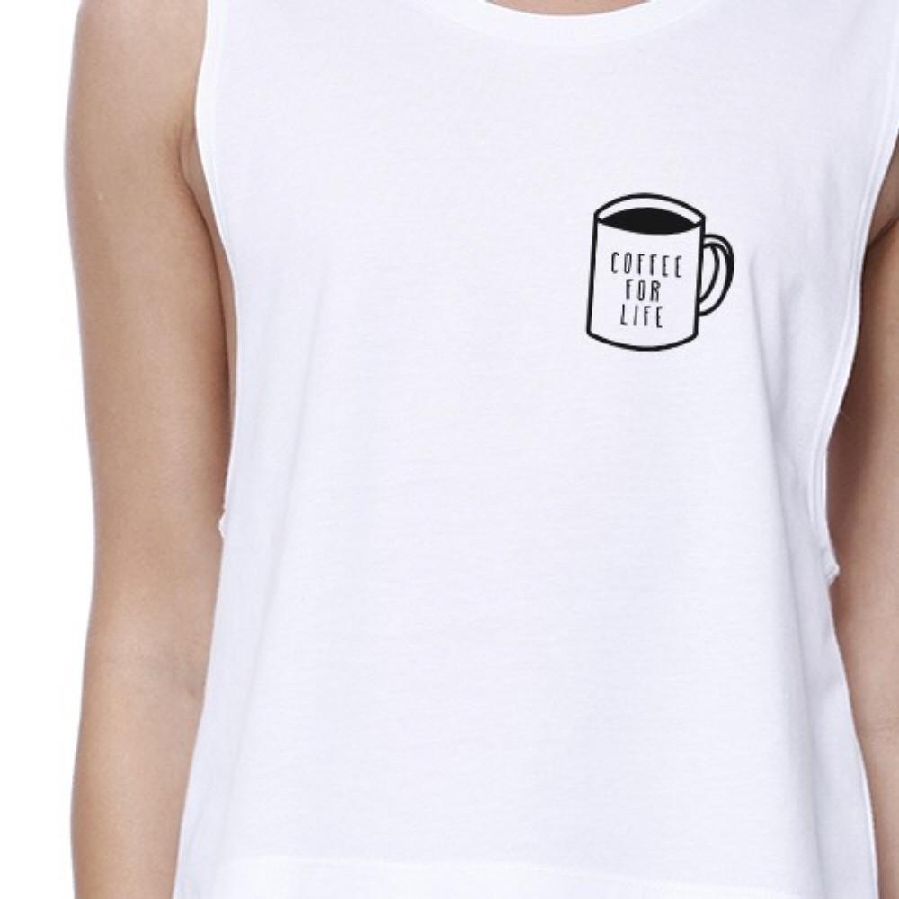 Coffee For Life Womens White Sleeveless Crop Top Gift For Friends