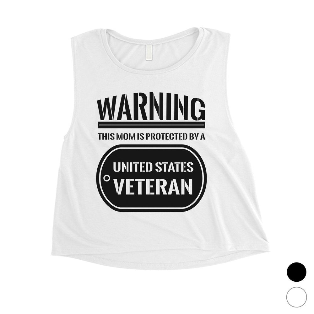 Protected By Veteran Gift Womens Crop Tee Proud Army Mom July 4th