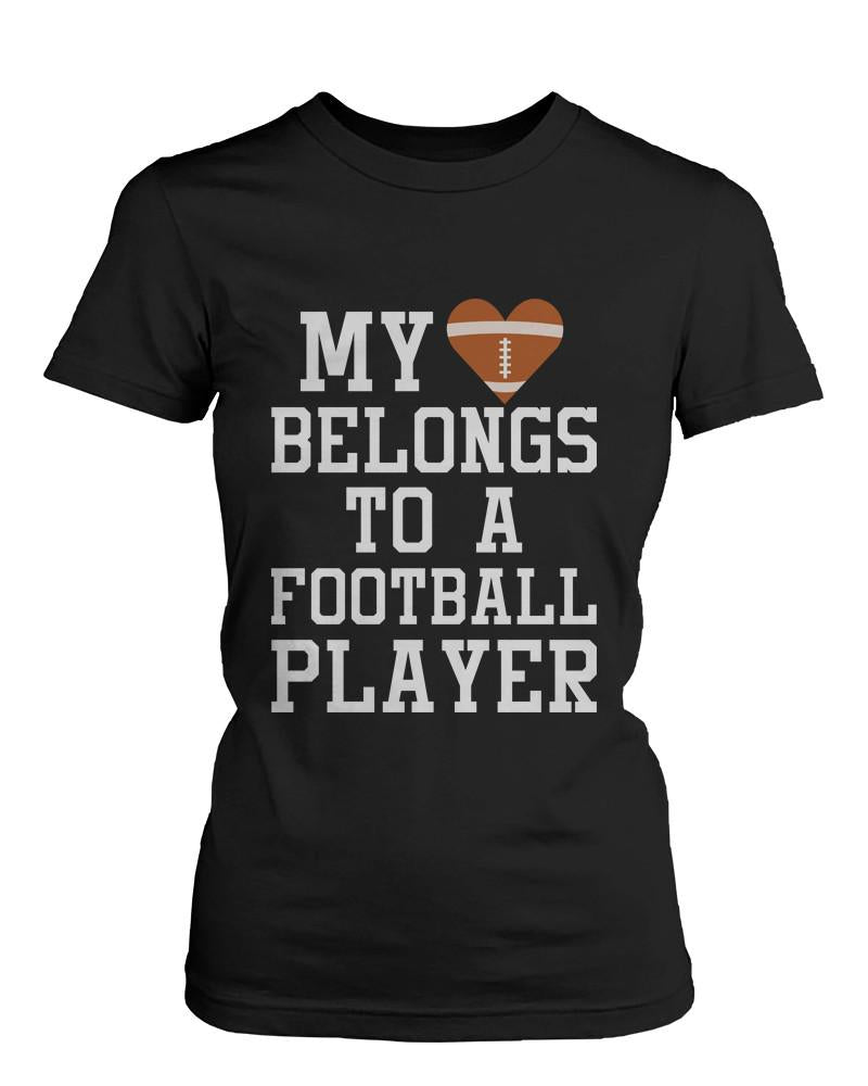 Funny Graphic Womens Black T-shirt - My Heart Belong to A Football Player