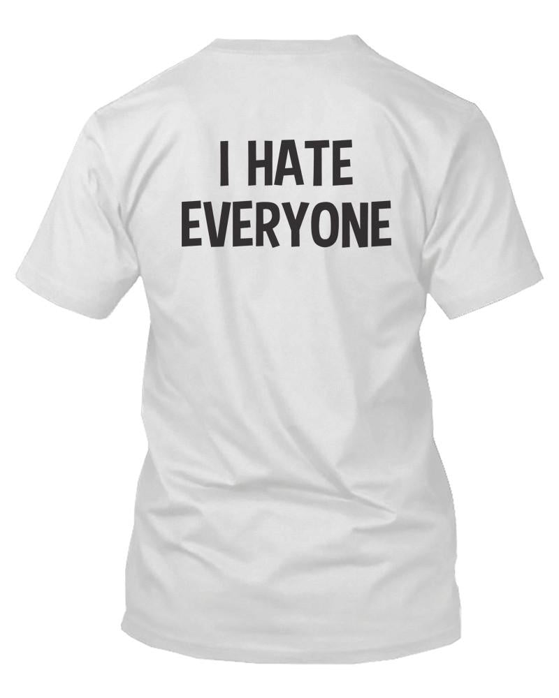 I Hate Everyone Back Print Men's Shirts Graphic Tshirt Short Sleeve Tees