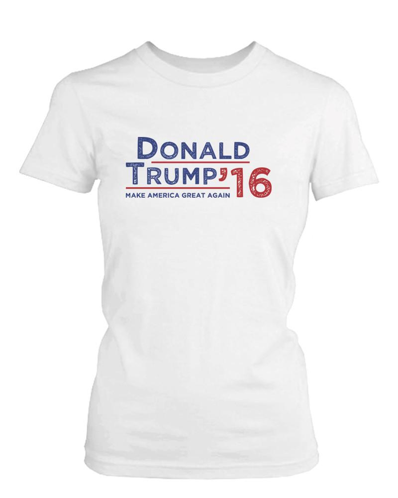 Donald Trump 2016 Make American Great Again Campaign Women's Tshirt White Tees