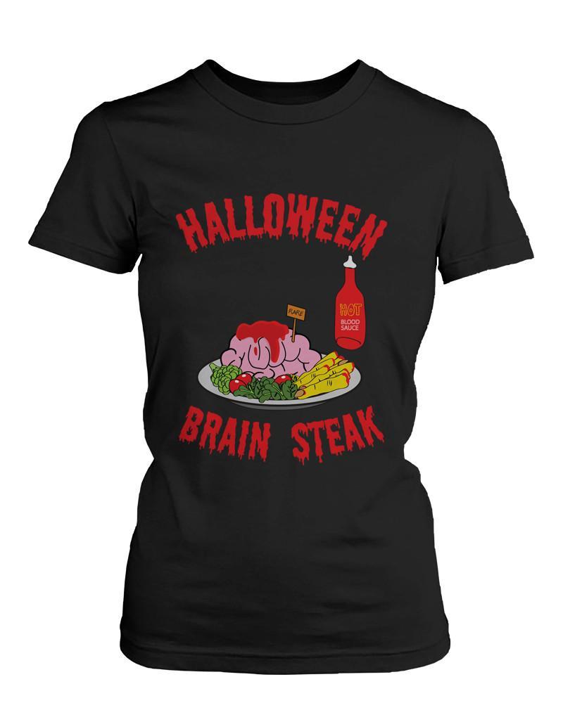 Halloween Brain Steak for Zombie Women's T-Shirt Funny Tee for Horror Night