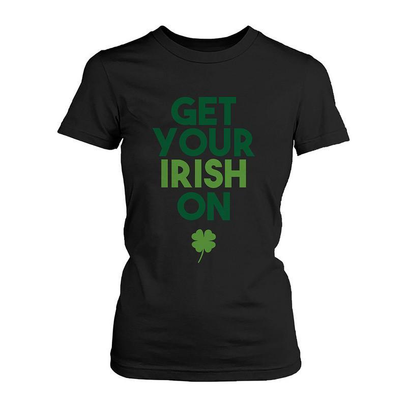 Get Your Irish On Clovers St Patricks Day Shirt Saint Patrick's Day