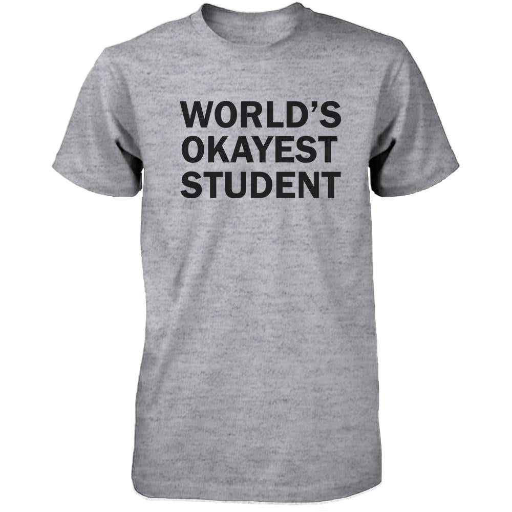 Back To School Grey Shirt World's Okayest Student Funny Tee for Campus