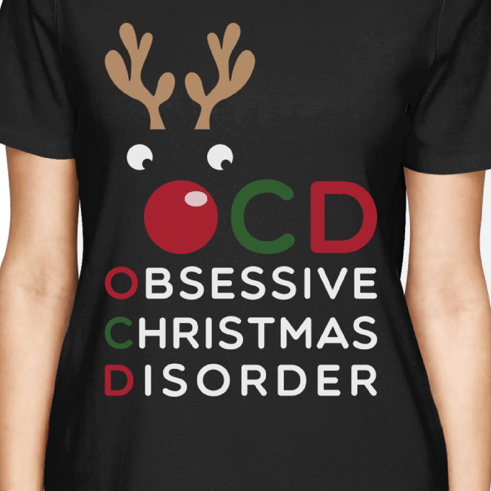 OCD Obsessive Christmas Disorder Black Women's Tee Cute Holiday Gift