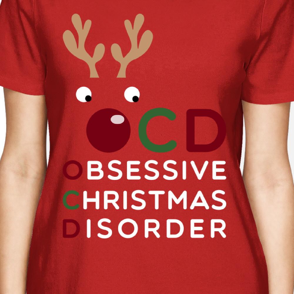 OCD Obsessive Christmas Disorder Red Women's Tee Cute Holiday Gift