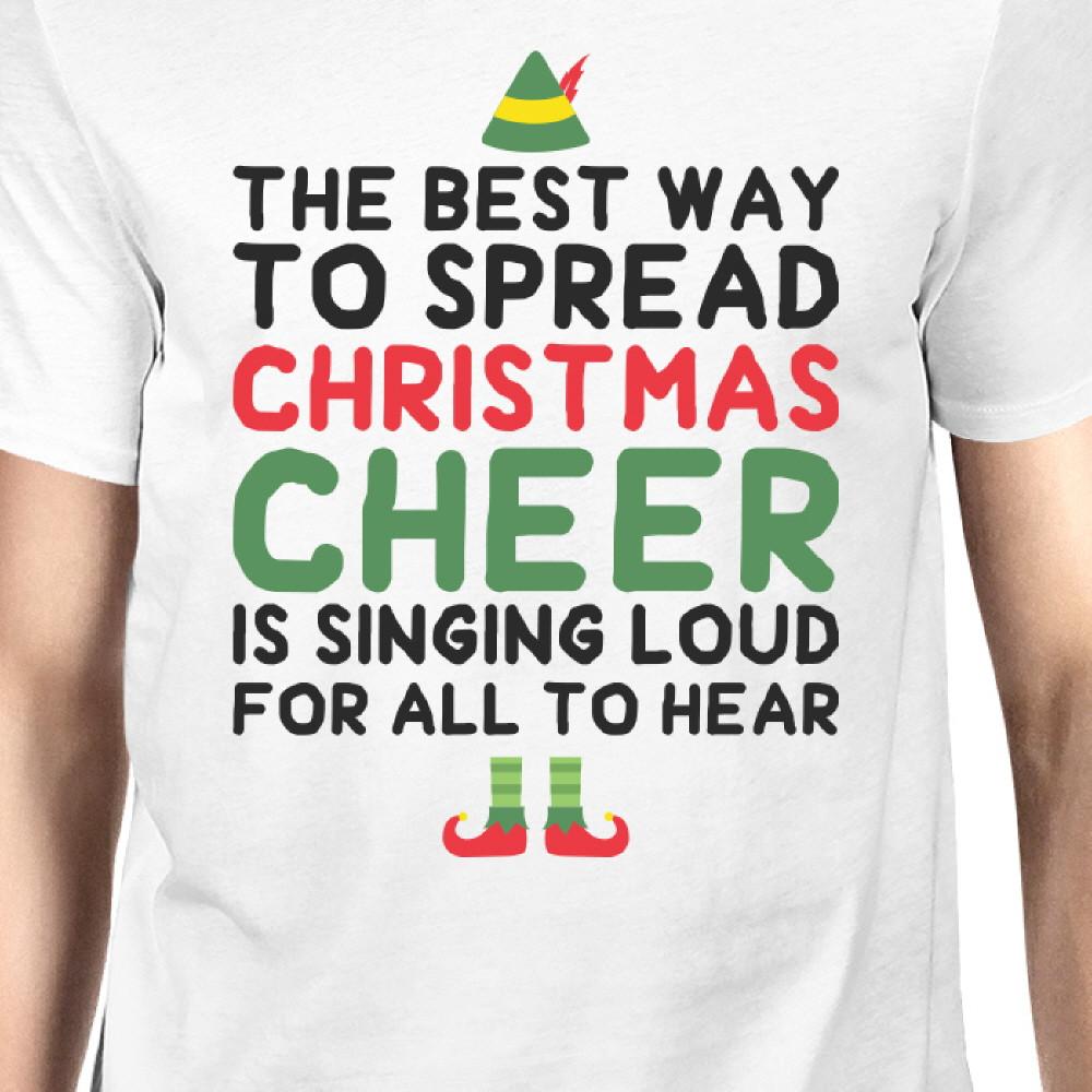 Best Way To Spread Christmas Cheer White Men's Shirt Holiday Gift