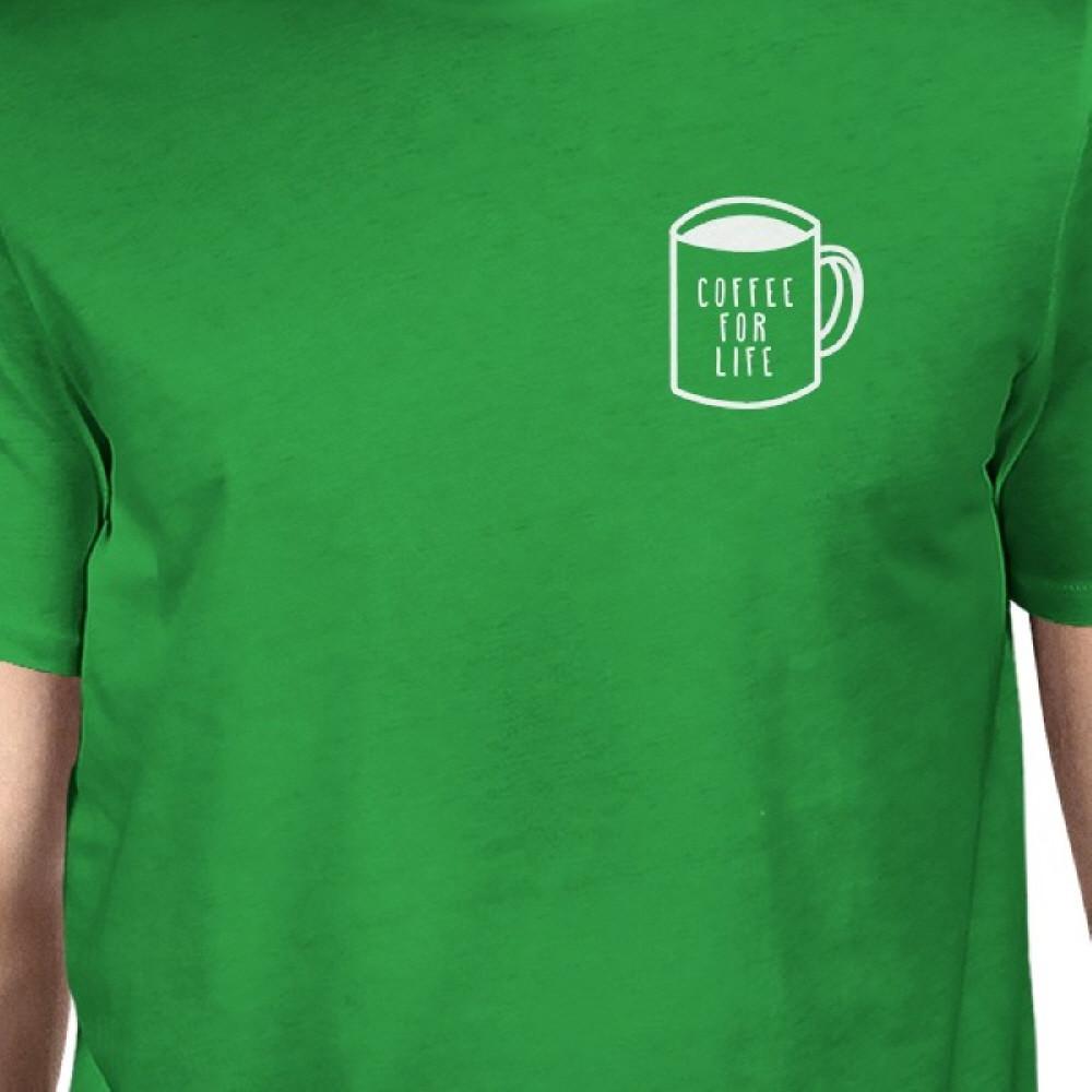 Coffee For Life Pocket Mans Kelly Green Tee Cute Typographic Tee