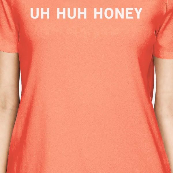 Uh Huh Honey Women's Peach T-shirt Simple Design Short Sleeve Shirt