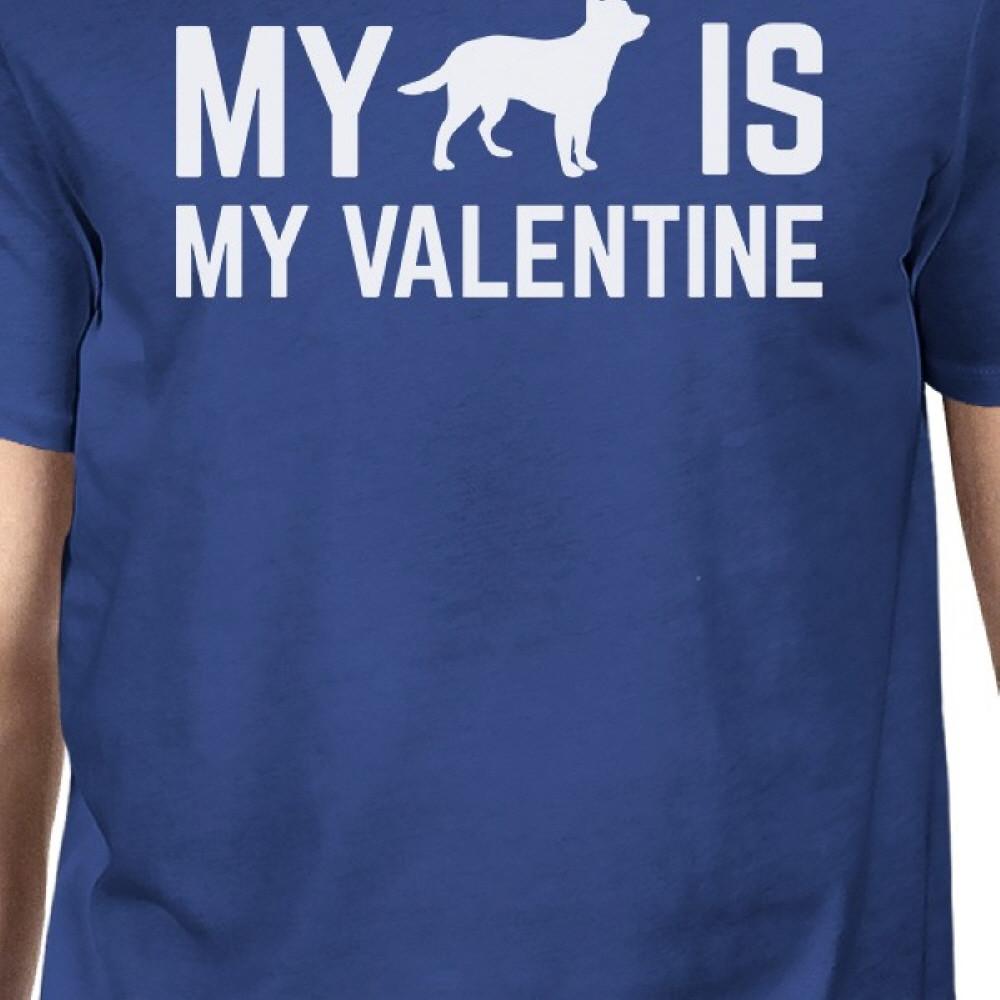 My Dog My Valentine Men's Royal Blue T-shirt Cute Valentine's Gifts