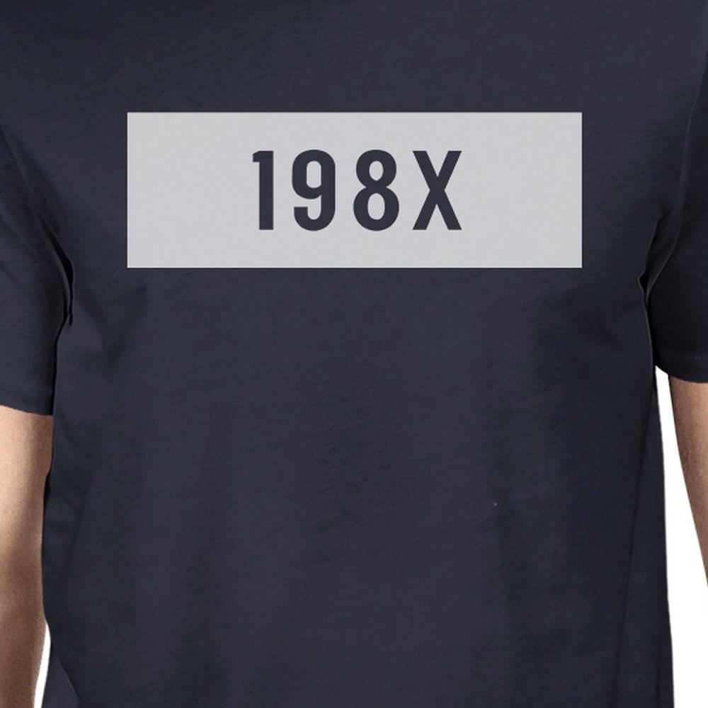 198X Navy Crewneck T-Shirt Humorous Graphic Birthday Gift For Him