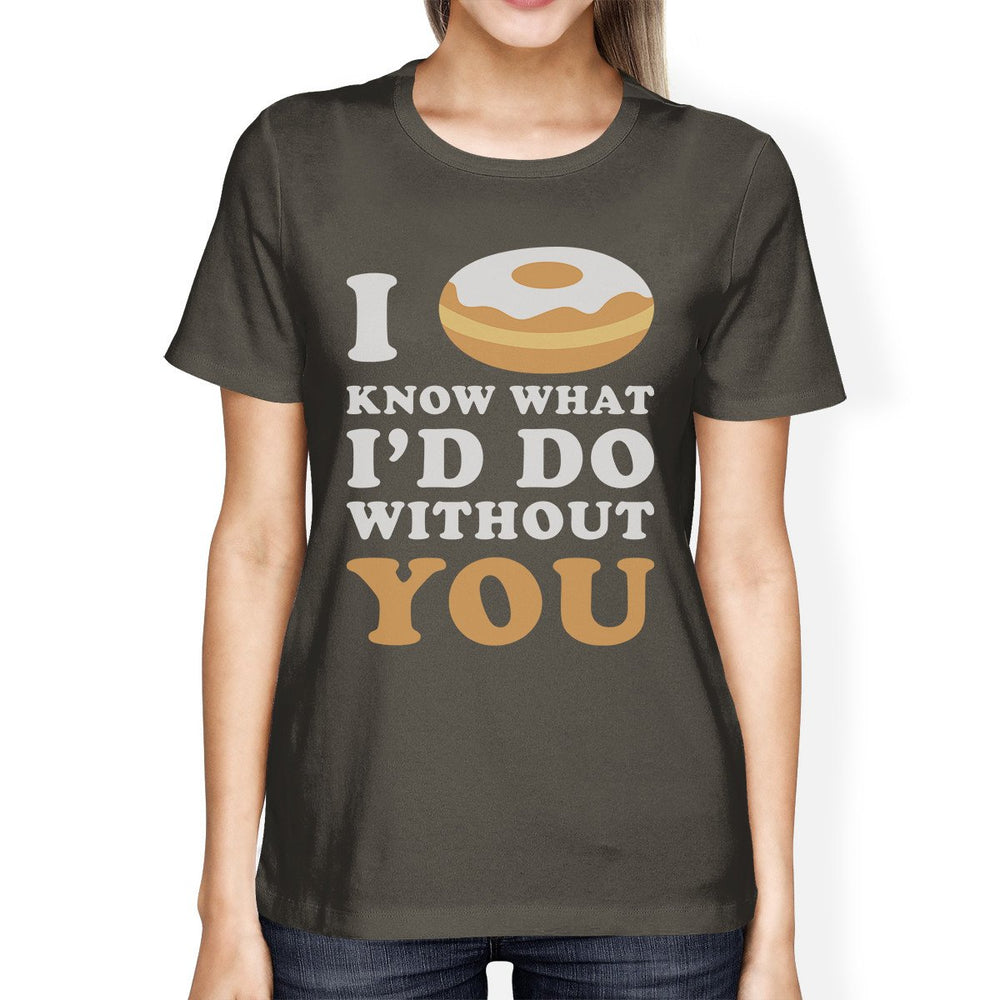 I Doughnut Know Dark Grey Graphic Tee Cute Design Round Neck