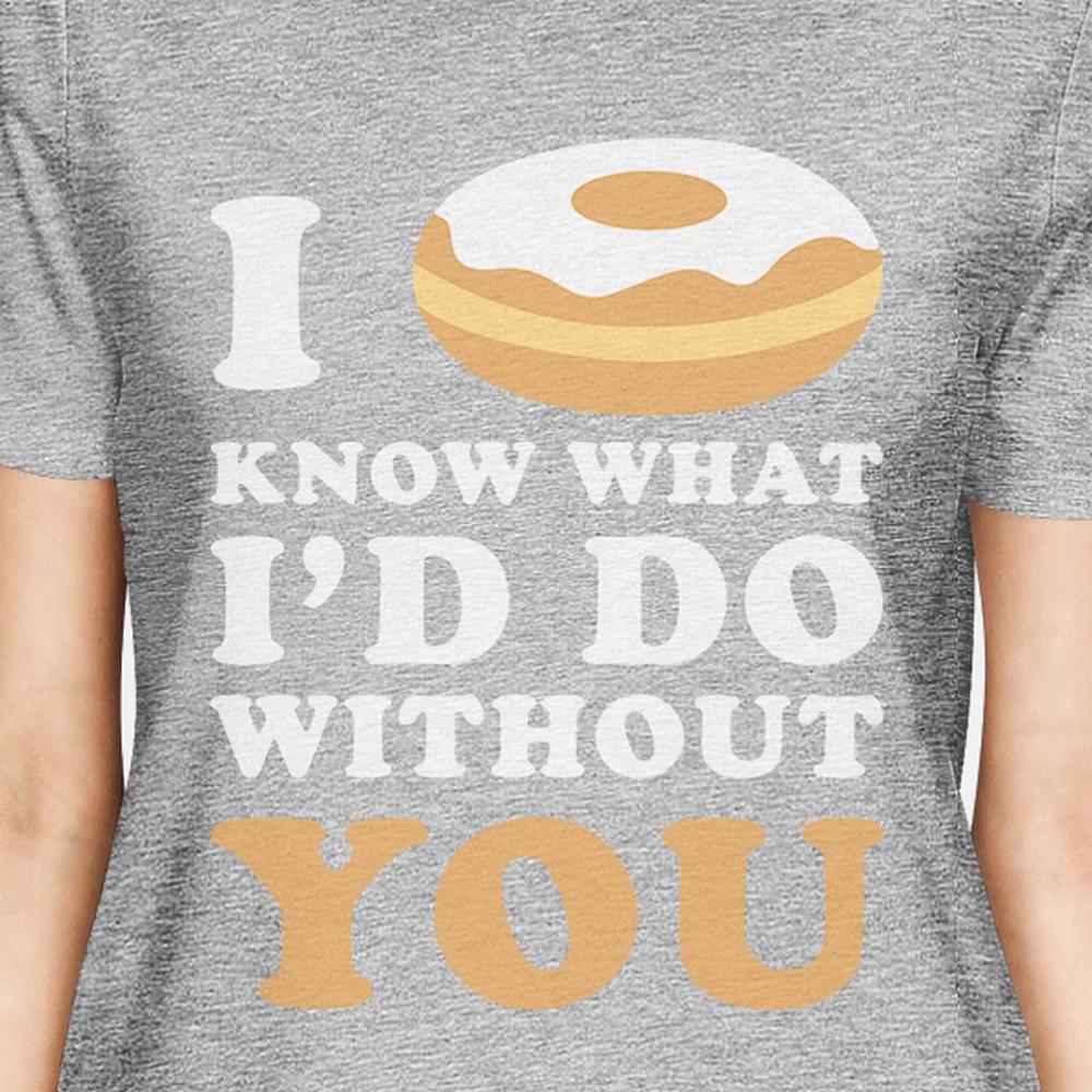 I Doughnut Know Grey Crewneck T-Shirt Trendy Design Cute Gifts