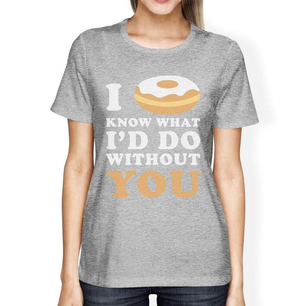 I Doughnut Know Grey Crewneck T-Shirt Trendy Design Cute Gifts