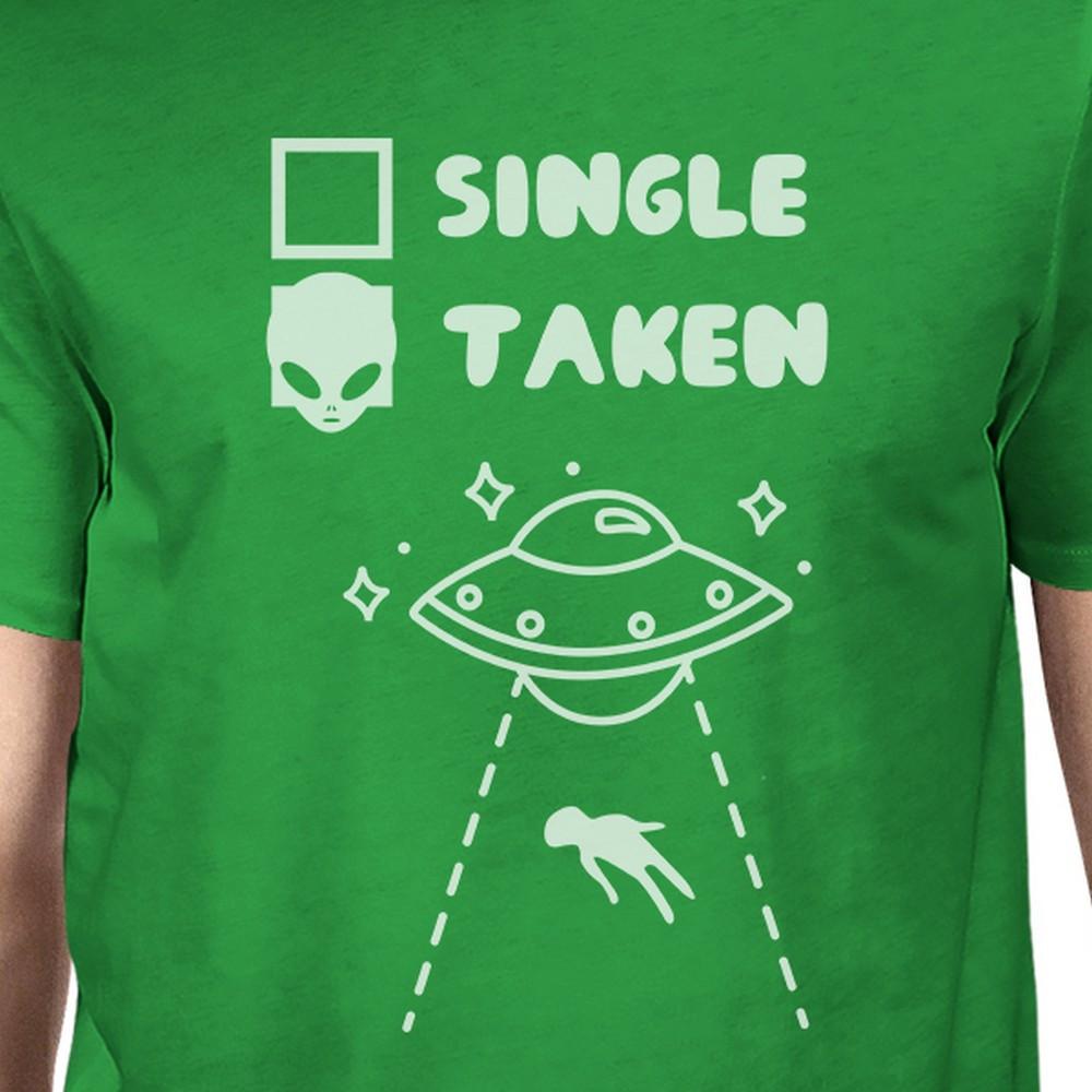 Single Taken Alien Men's Green Crew Neck T-Shirt Funny Graphic Top