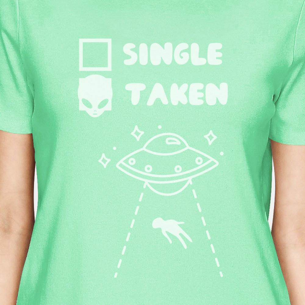 Single Taken Alien Women's Mint Cotton Short Sleeve T Shirt