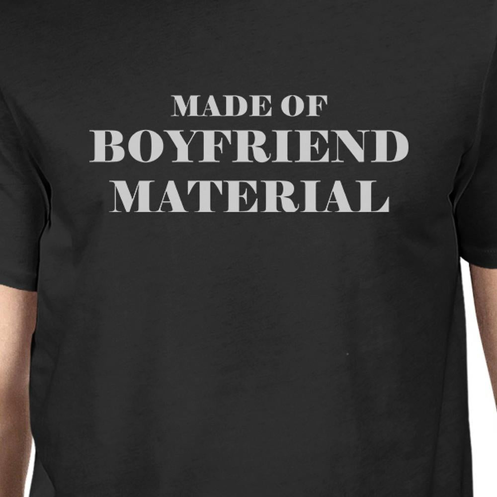 Boyfriend Material Men's Black Casual Graphic T-Shirt Funny Saying