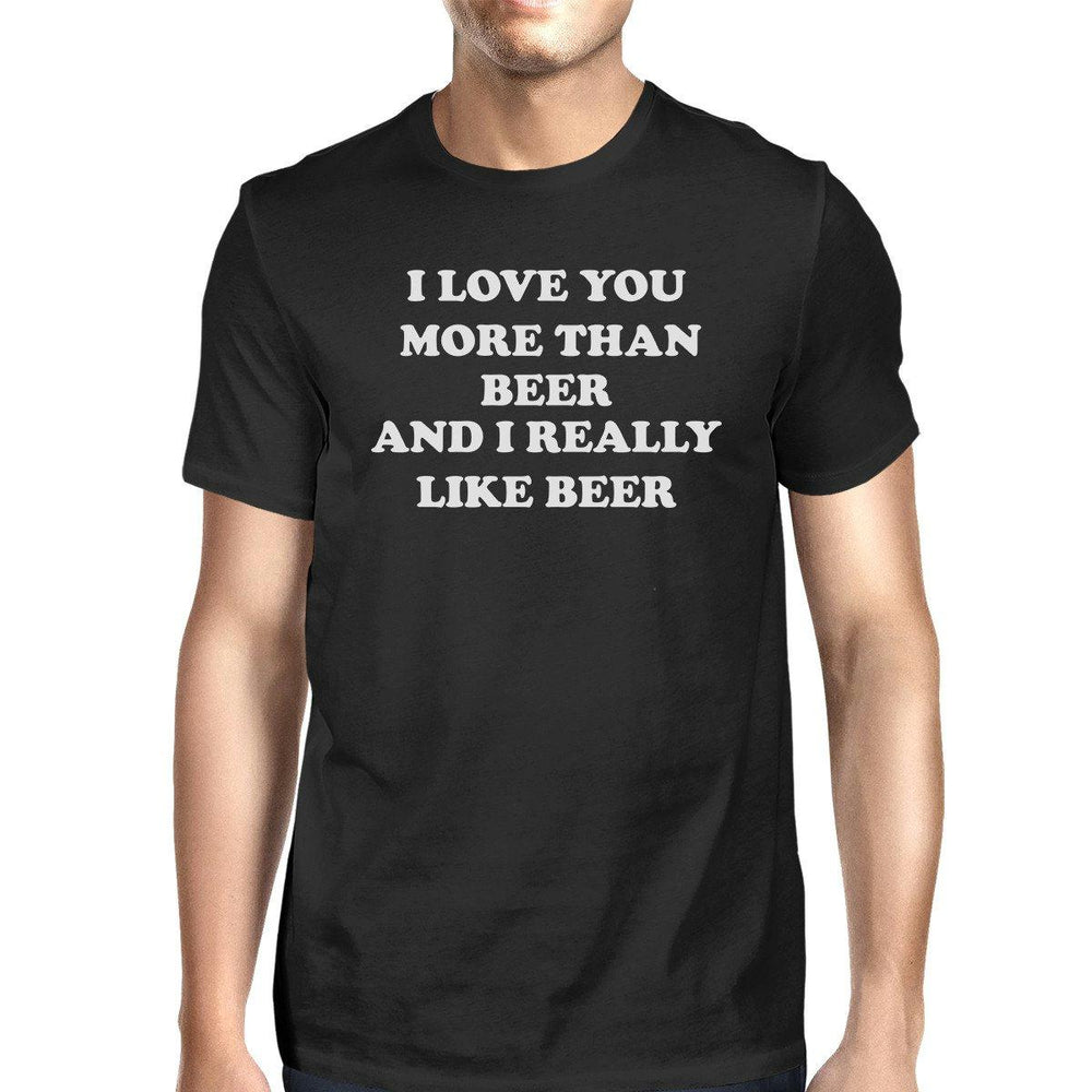 I Love You More Than Beer Men's Black T-shirt Funny Irish Shirt