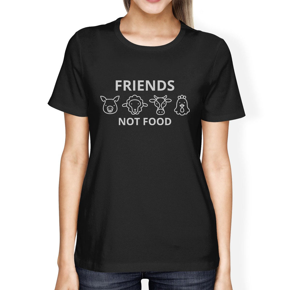 Friends Not Food Black Women's Cute Graphic Design Tee Gift Ideas