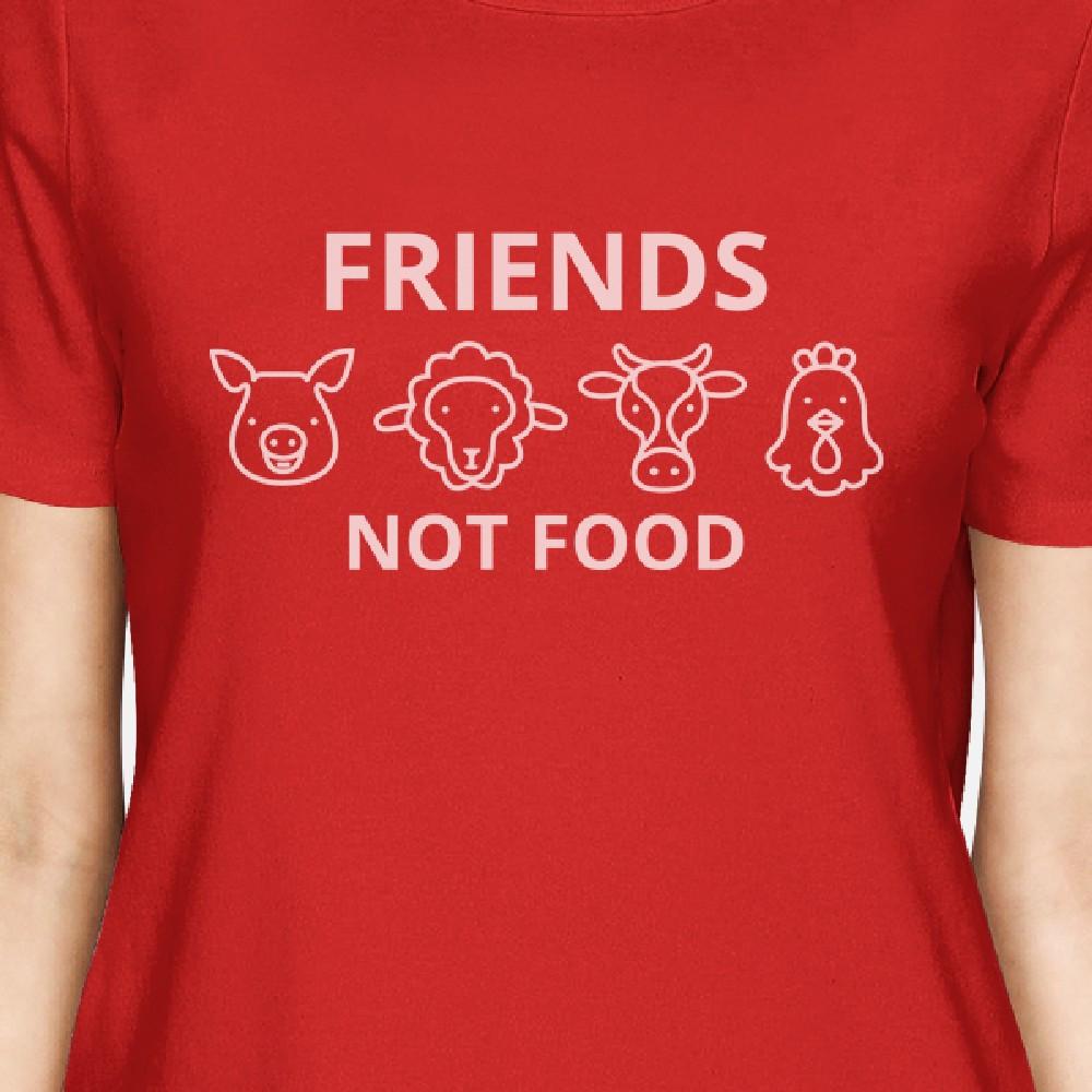 Friends Not Food Red Womens Crewneck Cotton Tee Cute Summer T Shirt