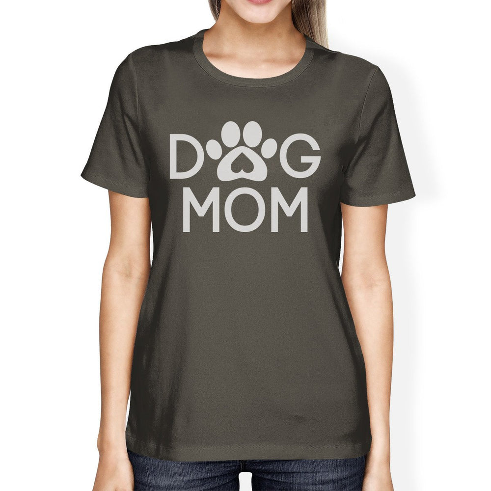 Dog Mom Womens Dark Grey T Shirt Cute Graphic Tee Gifts For Moms